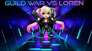 G3 GW VS Loren Defs ~ N3w3ra VS teikou | Guild War