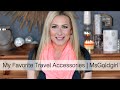 The Best Travel Accessories | MsGoldgirl