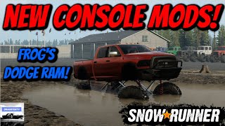 SnowRunner - NEW CONSOLE MODS! (Frog's Dodge Ram, Offroad Rig, And More!)