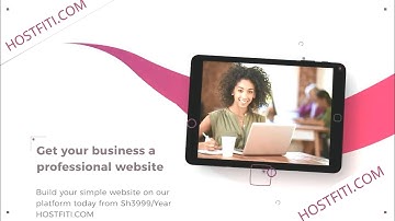 Make a Professional Business Website in Kenya using HostFiti Website Builder
