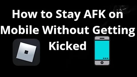 How to Stay AFK in Roblox on Mobile Without Getting Kicked iOS and Android?