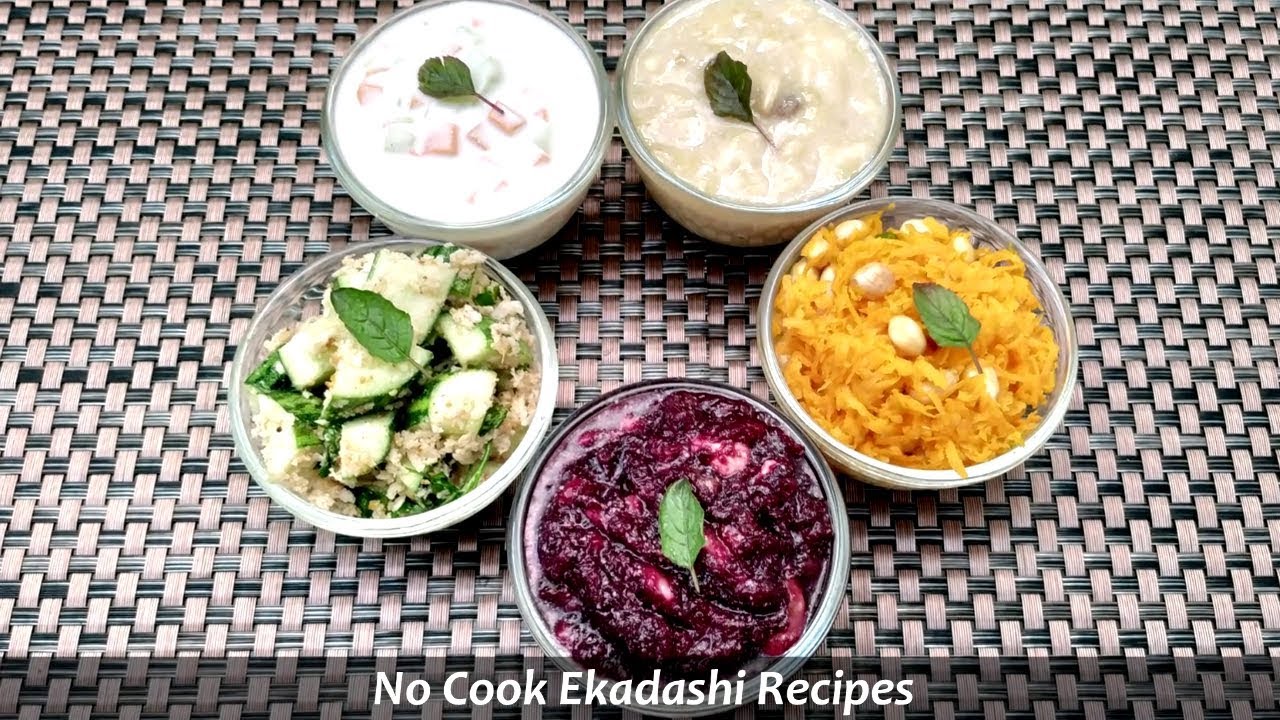 No Cook Ekadashi Recipes I Sattvic Recipes