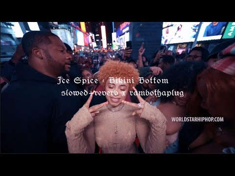Ice Spice - Bikini Bottom | slowed + reverb (Music Video) - YouTube