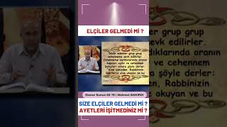 Size Elçiler Gelmedi Mi ?