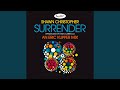 Surrender Eric Kupper Radio Edit mp3