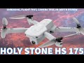 Holy Stone HS 175 Drone Review | Camera Test, Flight Test, Unboxing