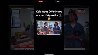 Columbus Ohio News anchor crip walks live on the air