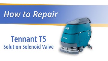 DIY Repair: Replacing the Solution Solenoid Valve on Your Tennant T5 Auto Scrubber