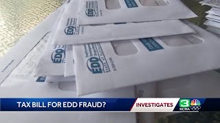 EDD fraud victims could face tax bill