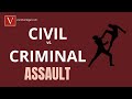Civil vs. Criminal Assault & Battery explained by Attorney Steve®