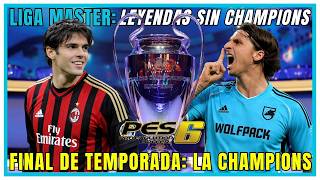 ⚽FINAL DE TEMPORADA. Es Ahora o nunca | Liga Master PES 6: Leyendas sin Champions | Ep. 12