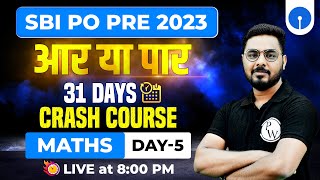 SBI PO 2023 | SBI PO Maths Crash course | SBI PO Maths Classes 2023 | Day 5 | Maths By Sumit Sir