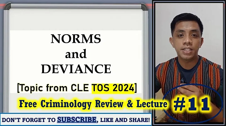 (TOS Topic) DEVIANCE and NORMS | Criminology Review & Lecture #11