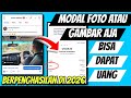 Upload Gambar atau Foto Dapat Uang Terbaru 2026