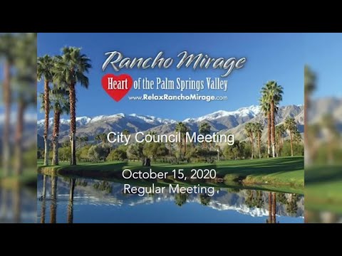 Rancho Mirage City Council Meeting, October 15, 2020