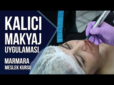 Kalıcı Makyaj Eğitimi (Marmara Meslek Kursu Uygulama Dersi)