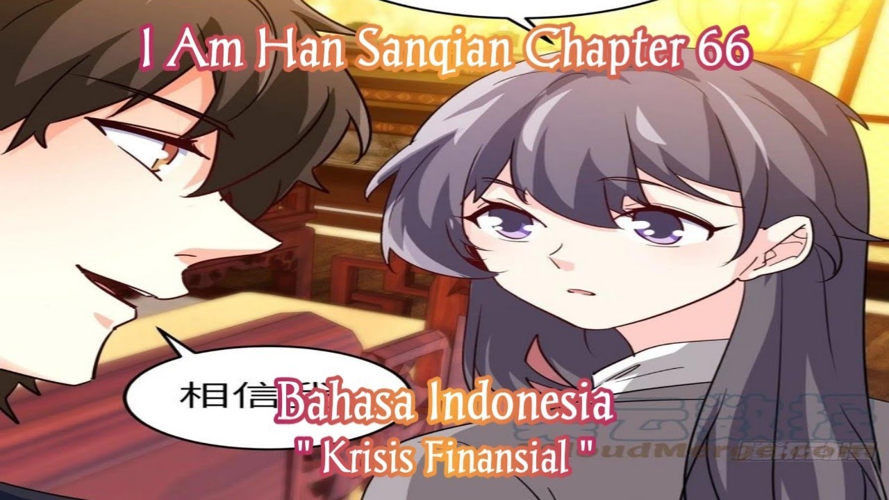Krisis Finansial || I Am Han Sanqian Chapter 66 Sub Indonesia - YouTube