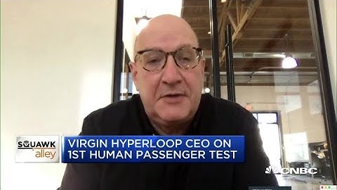 Virgin Hyperloop CEO Jay Walder on the first successful passenger test