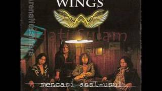 Video thumbnail of "Wings- Hati Sulam Lain"