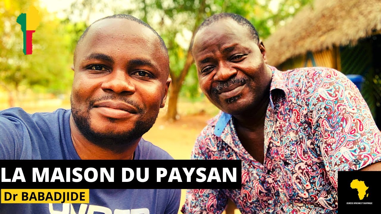 Dr Babadjide - La maison du paysan au Bénin