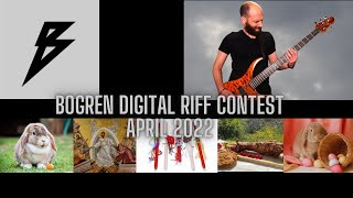 Bogren Digital Riff Contest April 2022