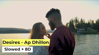 Desires - Ap Dhillon | [Slowed + 8D] Virtual 8d Audio | HQ | Toxic 8D