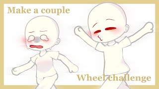 Make A Couple Challenge || Wheel challenge || Gacha edit