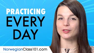 Easy Ways to Speak & Practice Norwegian Every Day