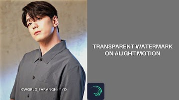Transparent watermark alight motion tutorial | #alightmotion #alightmotiontutorial #beginners
