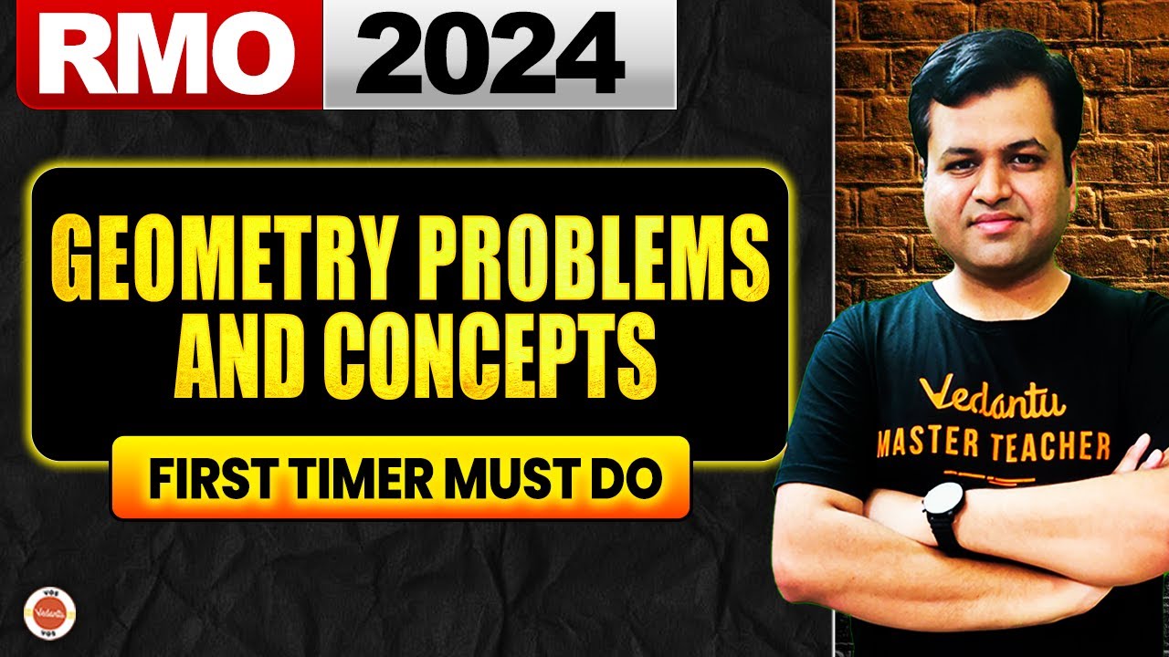 RMO 2024 : Geometry Problems and CONCEPTS | First Timer MUST Do | Chetan Sir | VOS