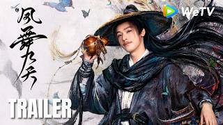【Trailer】《凤舞九天》The Legend of Lu Xiaofeng｜一身风流，灵犀一指入江湖｜龚俊