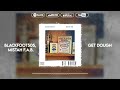 Blackfoot505 Feat MISTAH F A B Get Dough OFFICIAL AUDIO mp3