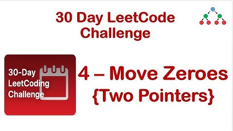 Move Zeroes [LeetCode 283] | Two Pointers | Approach and Intuition