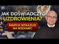 Ref:F0r2O-byze4 Maryja - nasza or downiczka. jak r� aniec otwiera nas na uzdrowienie  -o. j�zef witko