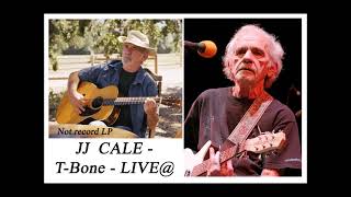 JJ CALE - T-Bone - LIVE@