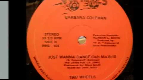 BARBARA COLEMAN - just wanna dance