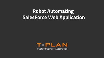 T-Plan Robot Automating SalesForce Web Application