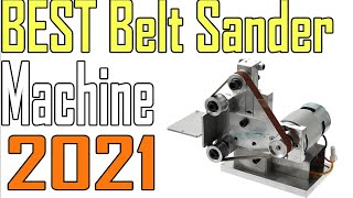 TOP 5 Best Belt Sander Machine Review 2021