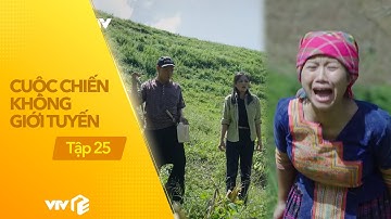 Cuộc Chiến Không Giới Tuyến - Tập 25 | Lang Phương bị xịt keo khi vợ A Rể bắt quả tang đang... A Rể