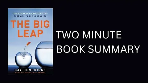 The Big Leap by Gay Hendricks Book Summary