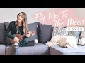 Fly Me To The Moon - Frank Sinatra (covered by Bailey Pelkman) ft. Charlee the golden doodle