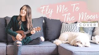 Fly Me To The Moon - Frank Sinatra (covered by Bailey Pelkman) ft. Charlee the golden doodle chords