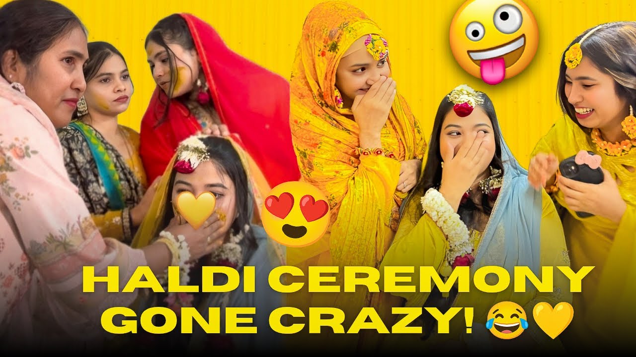 Haldi ceremony gone crazy ￼🤣//khana bohat late huwa raat ke 2 baje 😱//