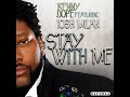 Kenny Dope Feat Josh Milan Stay With Me Kenny Dope Main Mix mp3