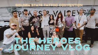 Golden State Tattoo Convention Adventure with the P&V Team! | Heroes Journey Vlog EP2