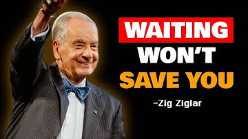 RISKS will Change your Life Forever | Zig Ziglar Motivation