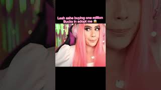 Leah Ashe Buying 1 Million Bucks In Adopt Me