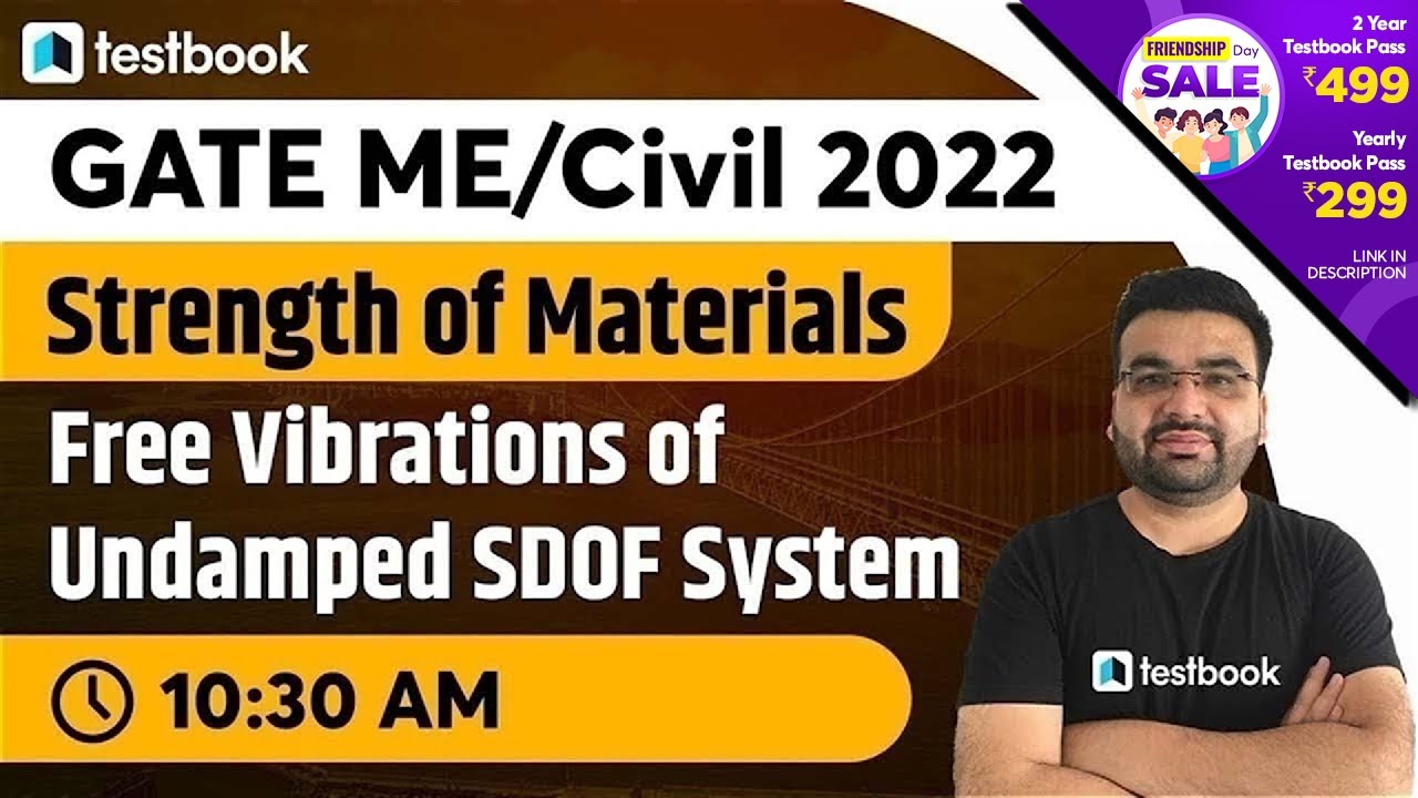 10:30 AM- GATE SOM Lecture | Free Vibrations of Undamped SDOF System ...