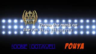 Pouya ft Boobie Lootaveli -  Rey Mysterio REMIX (LYRICS) #BUFFETBOYS