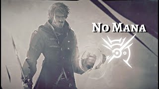 Agility is the only Power Corvo needs [Dishonored 2 High Chaos  No Mana]